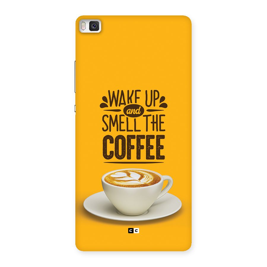 Wake Up Coffee Back Case for Huawei P8