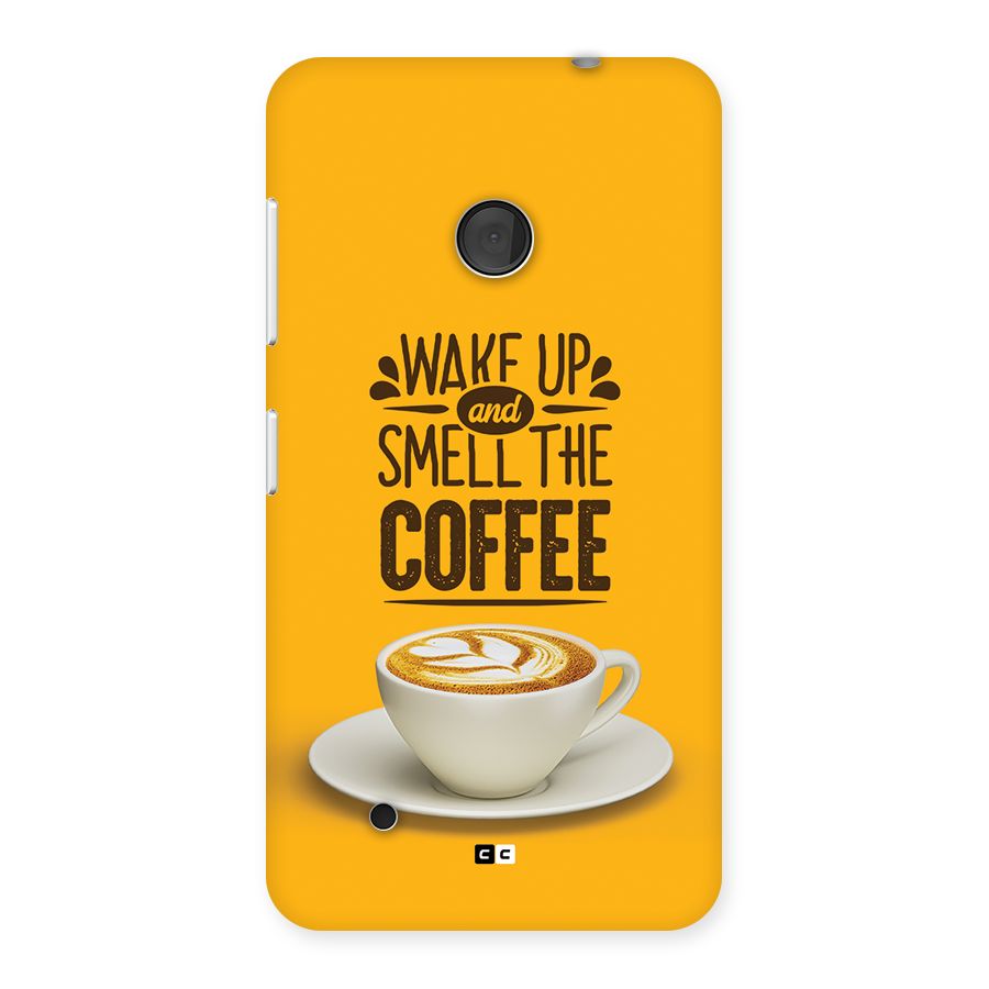 Wake Up Coffee Back Case for Lumia 530