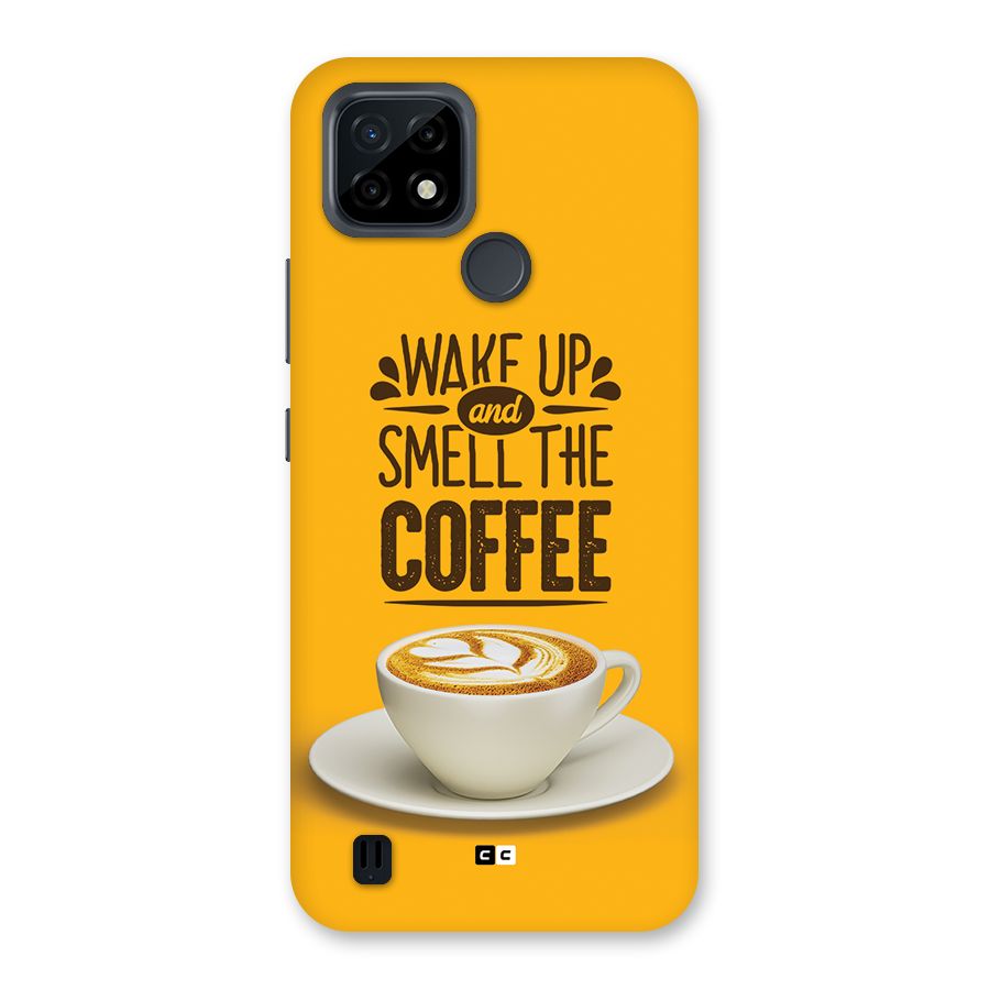 Wake Up Coffee Back Case for Realme C21