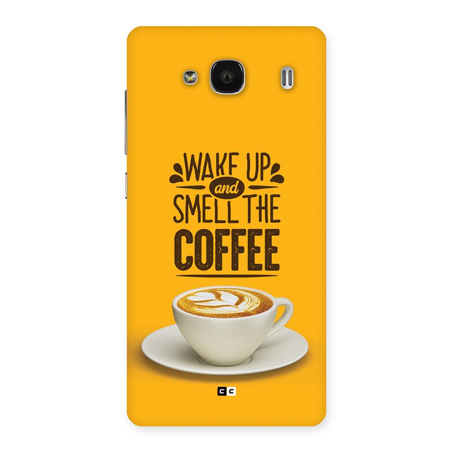 Wake Up Coffee Back Case for Redmi 2