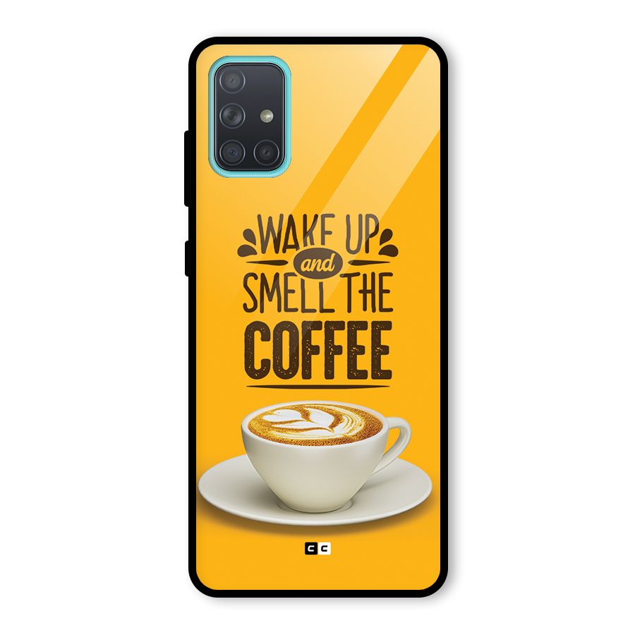 Wake Up Coffee Glass Back Case for Galaxy A71