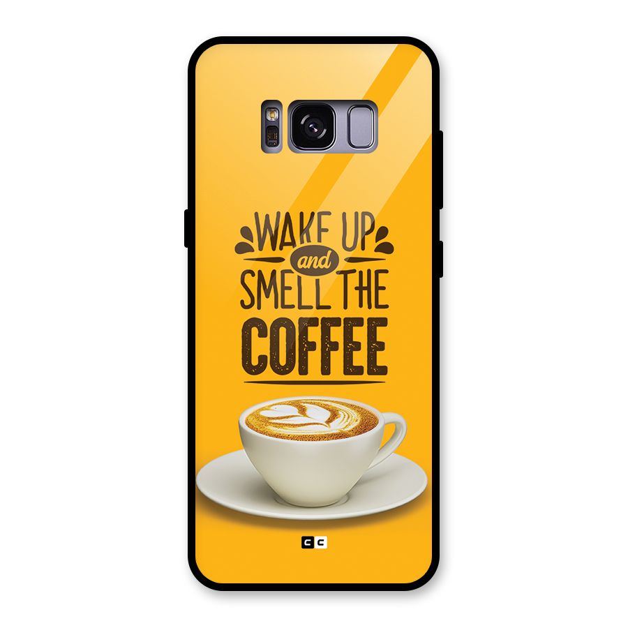 Wake Up Coffee Glass Back Case for Galaxy S8