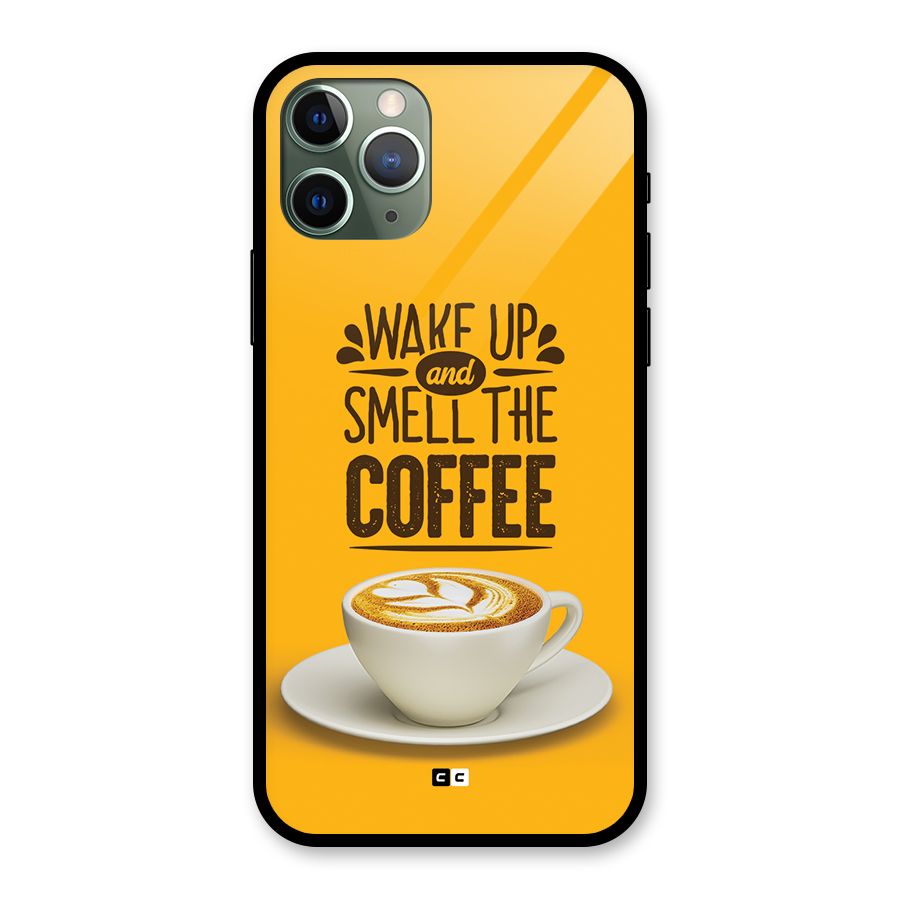 Wake Up Coffee Glass Back Case for iPhone 11 Pro