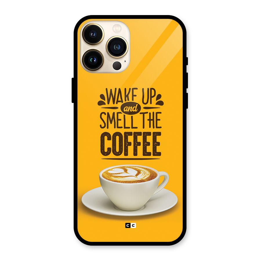 Wake Up Coffee Glass Back Case for iPhone 13 Pro Max