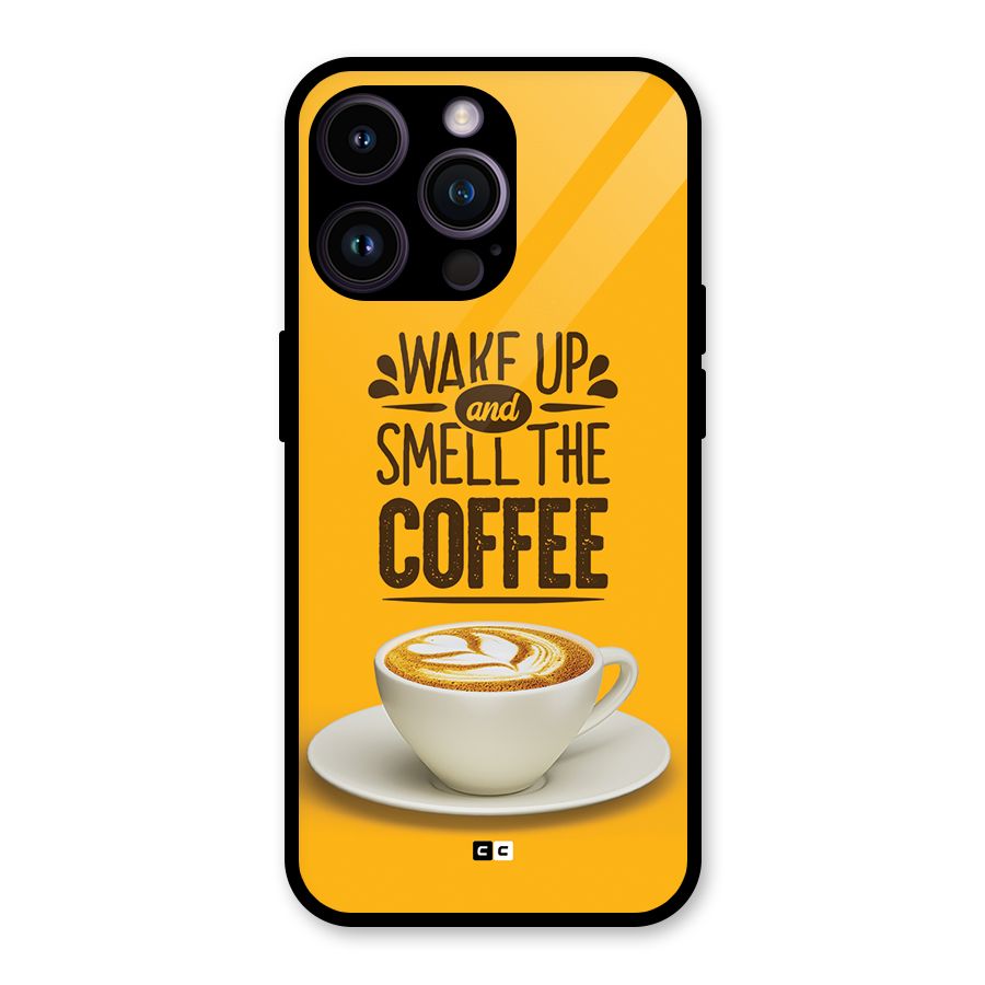 Wake Up Coffee Glass Back Case for iPhone 14 Pro Max