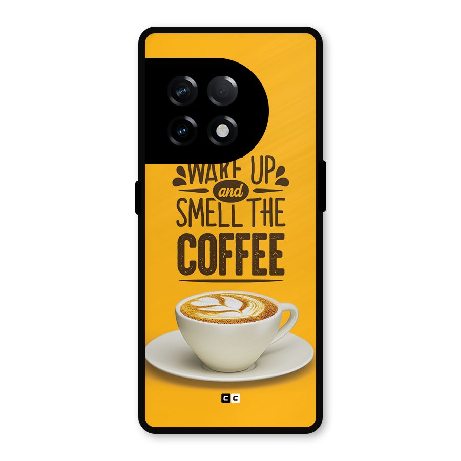 Wake Up Coffee Metal Back Case for OnePlus 11R