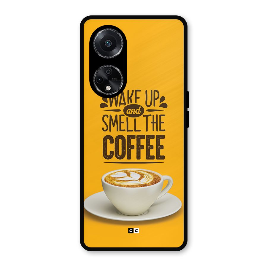Wake Up Coffee Metal Back Case for Oppo F23