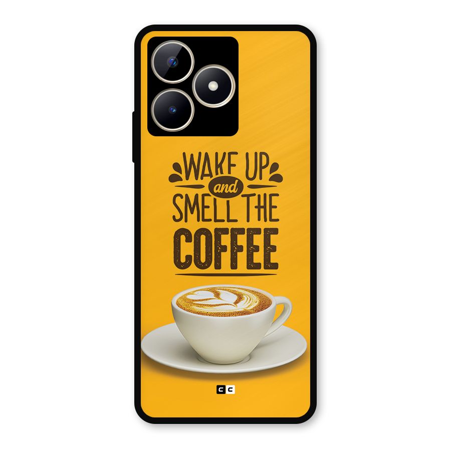 Wake Up Coffee Metal Back Case for Realme C53