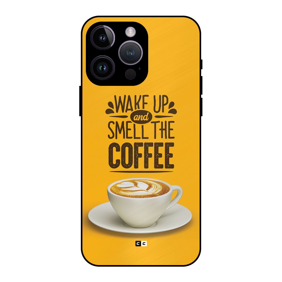 Wake Up Coffee Metal Back Case for iPhone 14 Pro Max