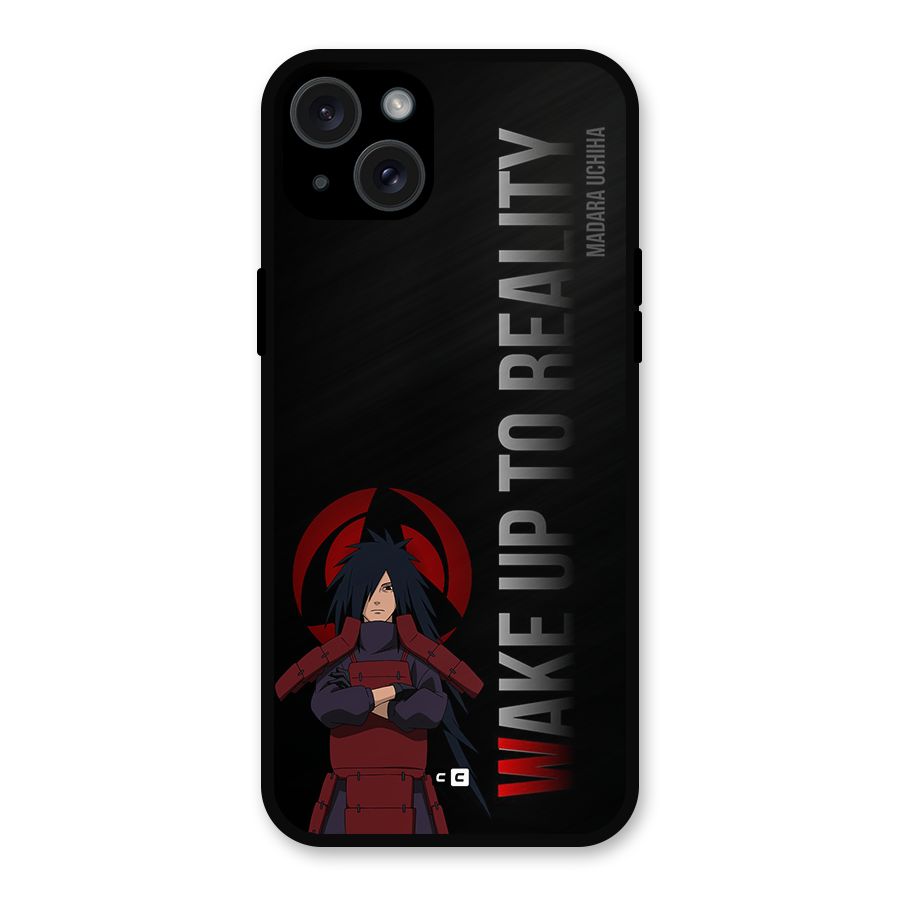 Wake Up Madara Uchiha Metal Back Case for iPhone 15 Plus