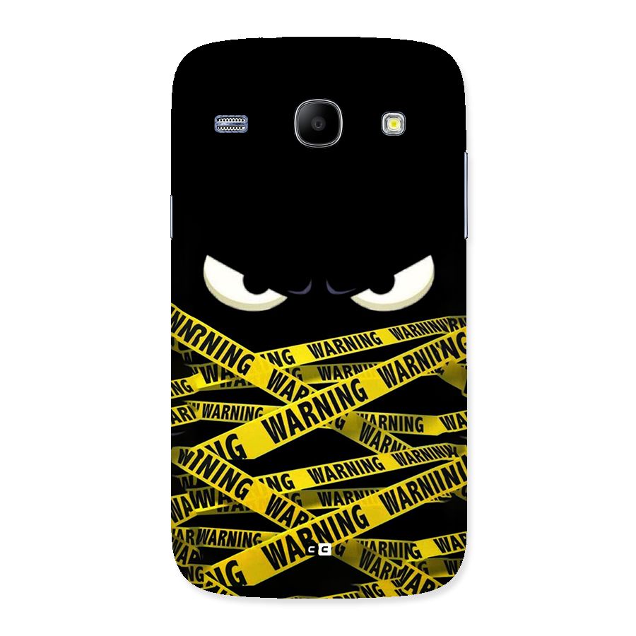 Warning Eyes Back Case for Galaxy Core