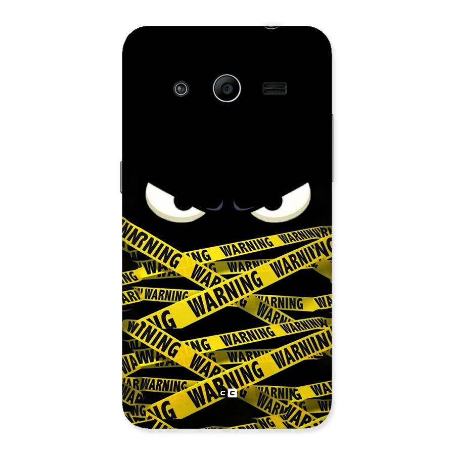 Warning Eyes Back Case for Galaxy Core 2