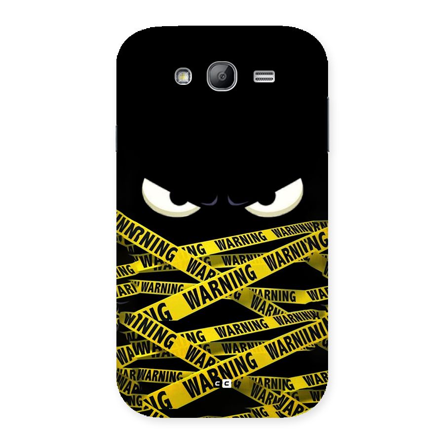 Warning Eyes Back Case for Galaxy Grand Neo Plus