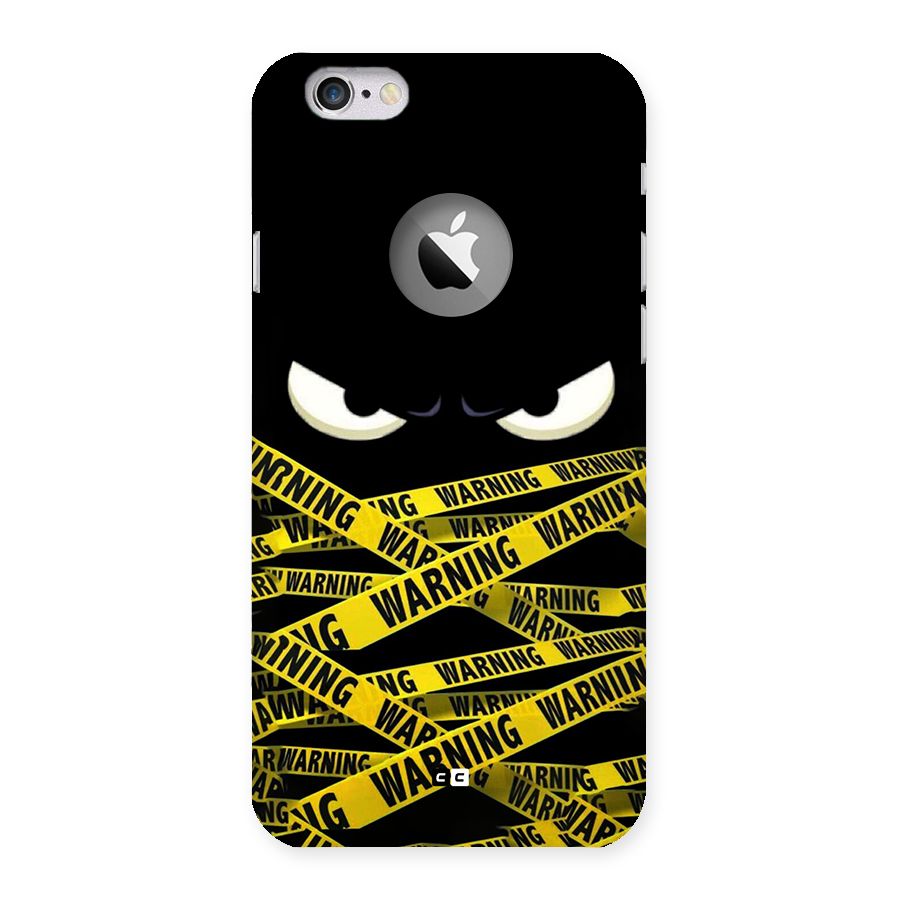 Warning Eyes Back Case for iPhone 6 Logo Cut
