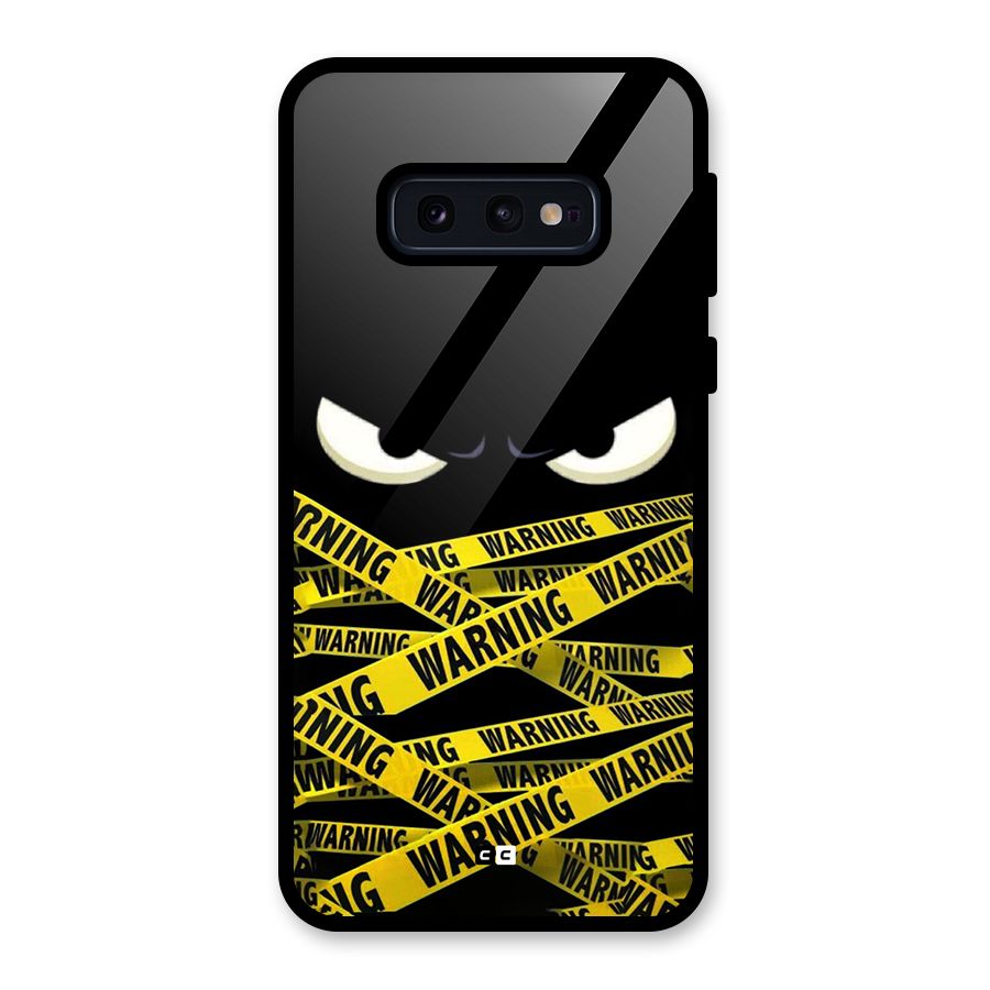 Warning Eyes Glass Back Case for Galaxy S10e