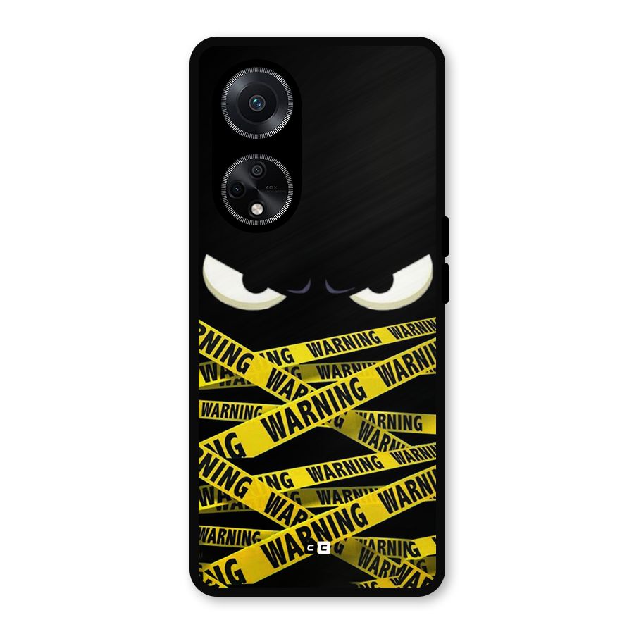 Warning Eyes Metal Back Case for Oppo F23