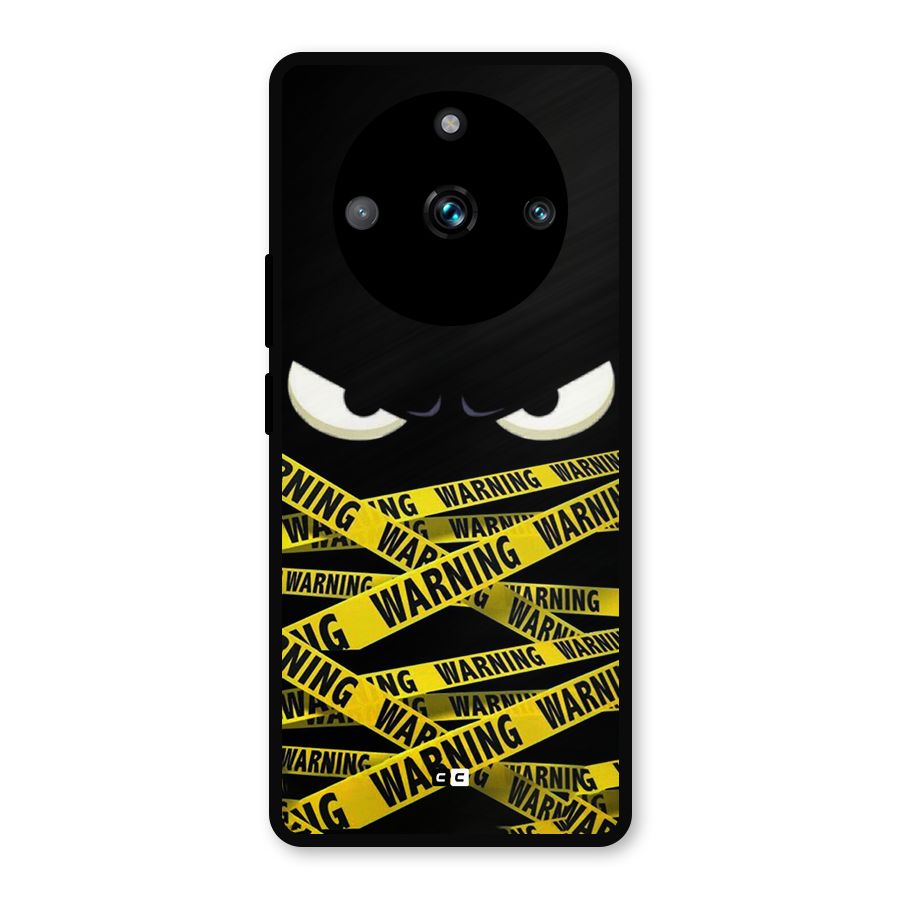 Warning Eyes Metal Back Case for Realme 11 Pro Plus