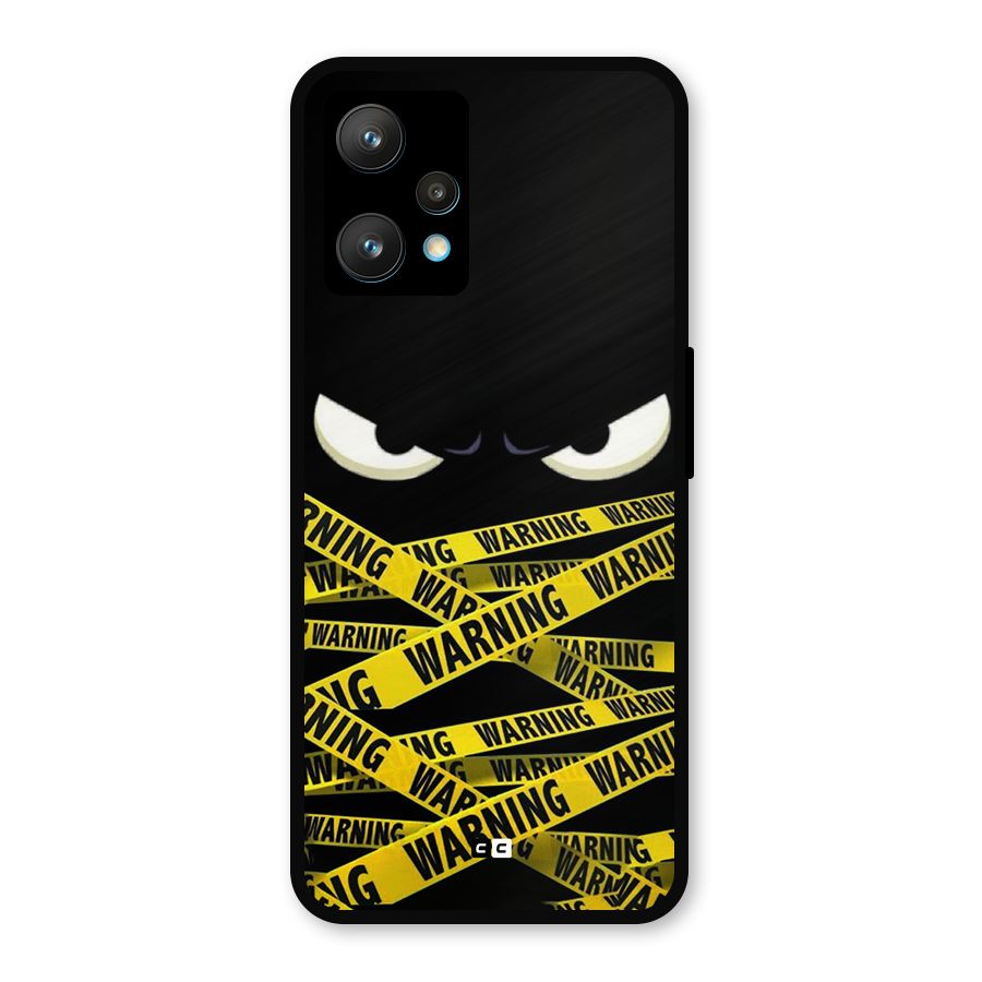 Warning Eyes Metal Back Case for Realme 9 Pro Plus 5G