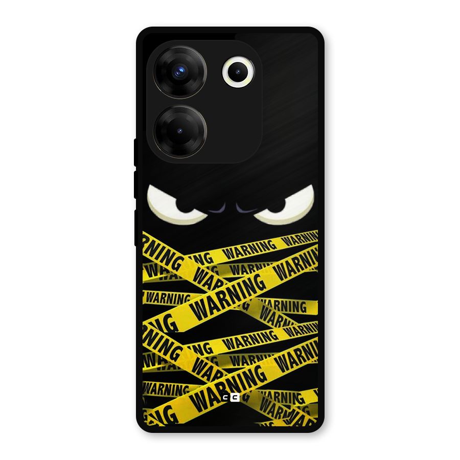 Warning Eyes Metal Back Case for Tecno Camon 20