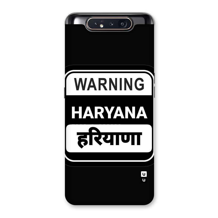 Warning Haryana Back Case for Galaxy A80