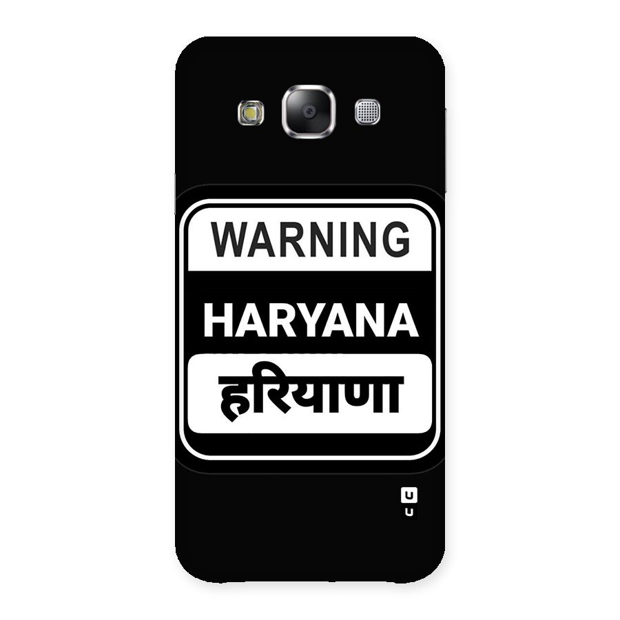 Warning Haryana Back Case for Galaxy E5