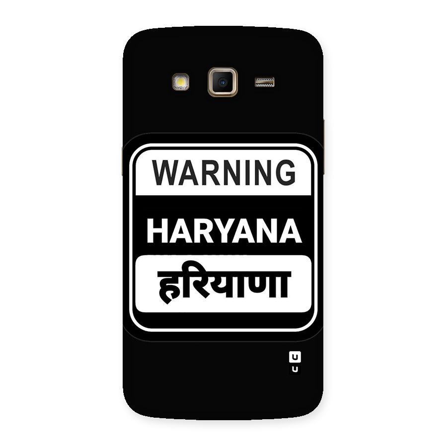 Warning Haryana Back Case for Galaxy Grand 2