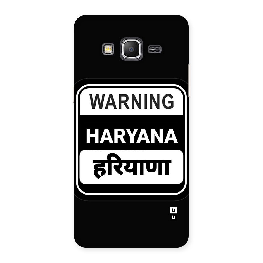 Warning Haryana Back Case for Galaxy Grand Prime