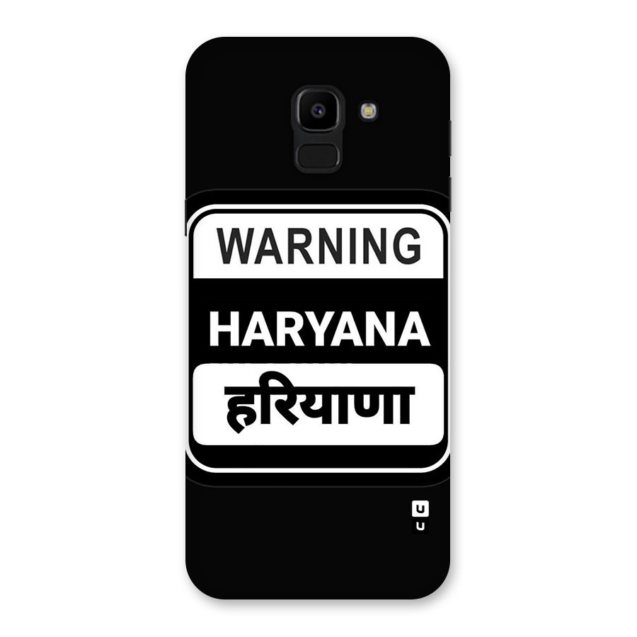 Warning Haryana Back Case for Galaxy J6