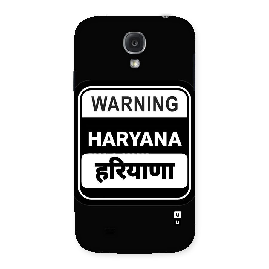 Warning Haryana Back Case for Galaxy S4