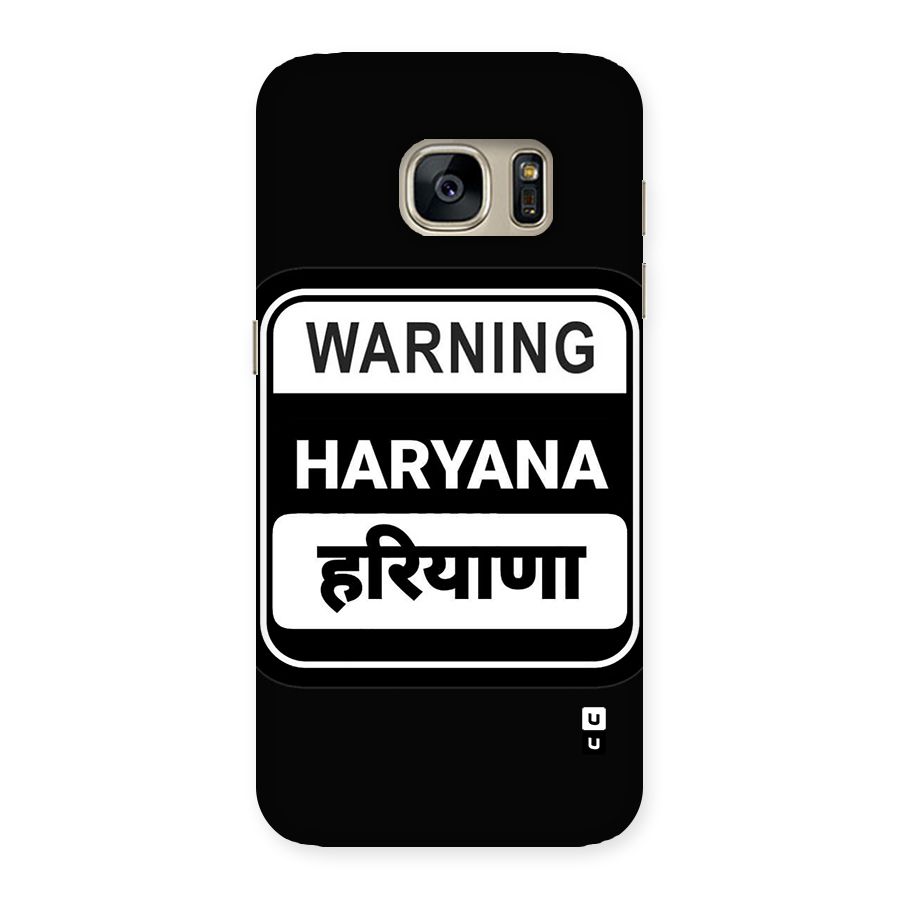 Warning Haryana Back Case for Galaxy S7