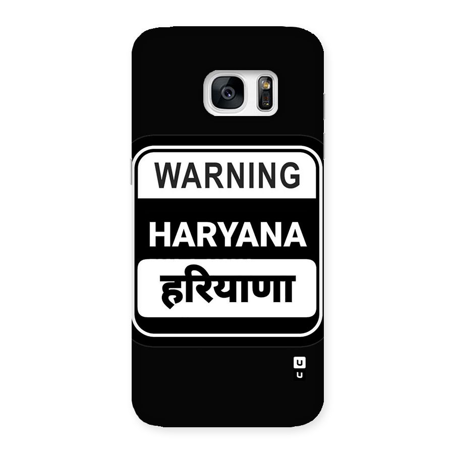 Warning Haryana Back Case for Galaxy S7 Edge