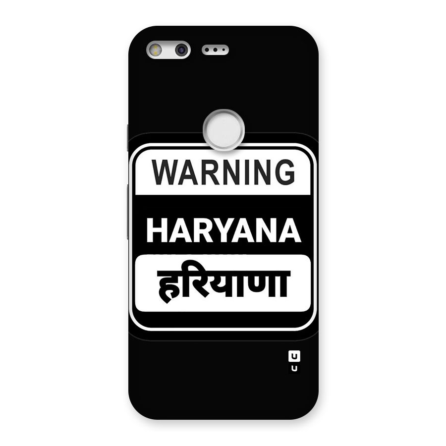 Warning Haryana Back Case for Google Pixel