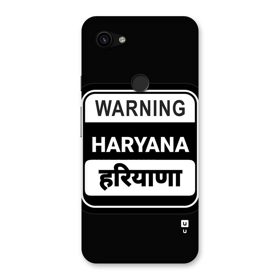 Warning Haryana Back Case for Google Pixel 3a XL