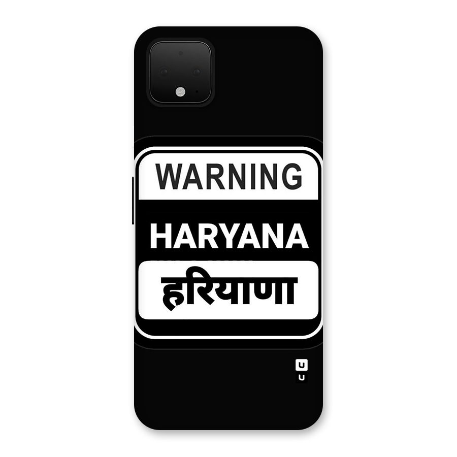 Warning Haryana Back Case for Google Pixel 4 XL