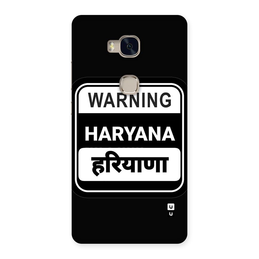 Warning Haryana Back Case for Honor 5X