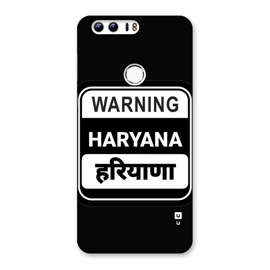 Warning Haryana Back Case for Honor 8