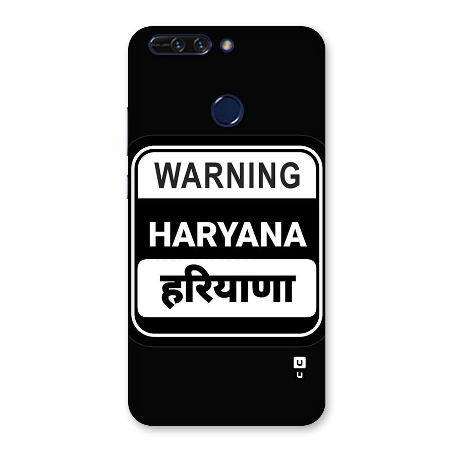 Warning Haryana Back Case for Honor 8 Pro