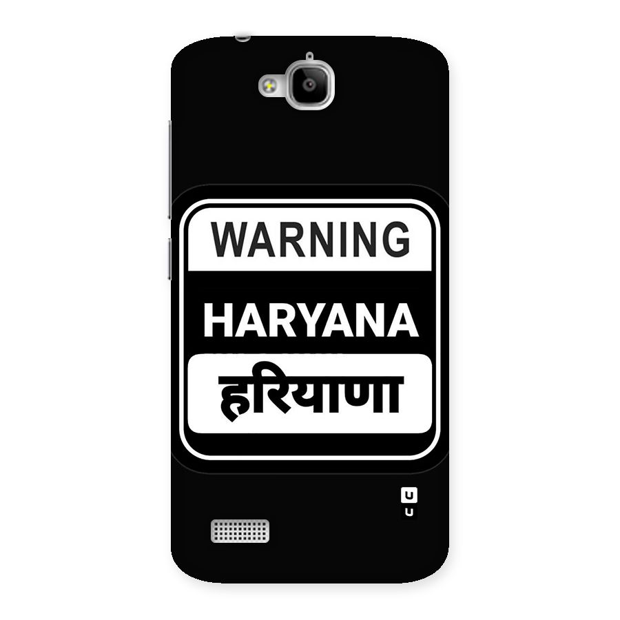Warning Haryana Back Case for Honor Holly