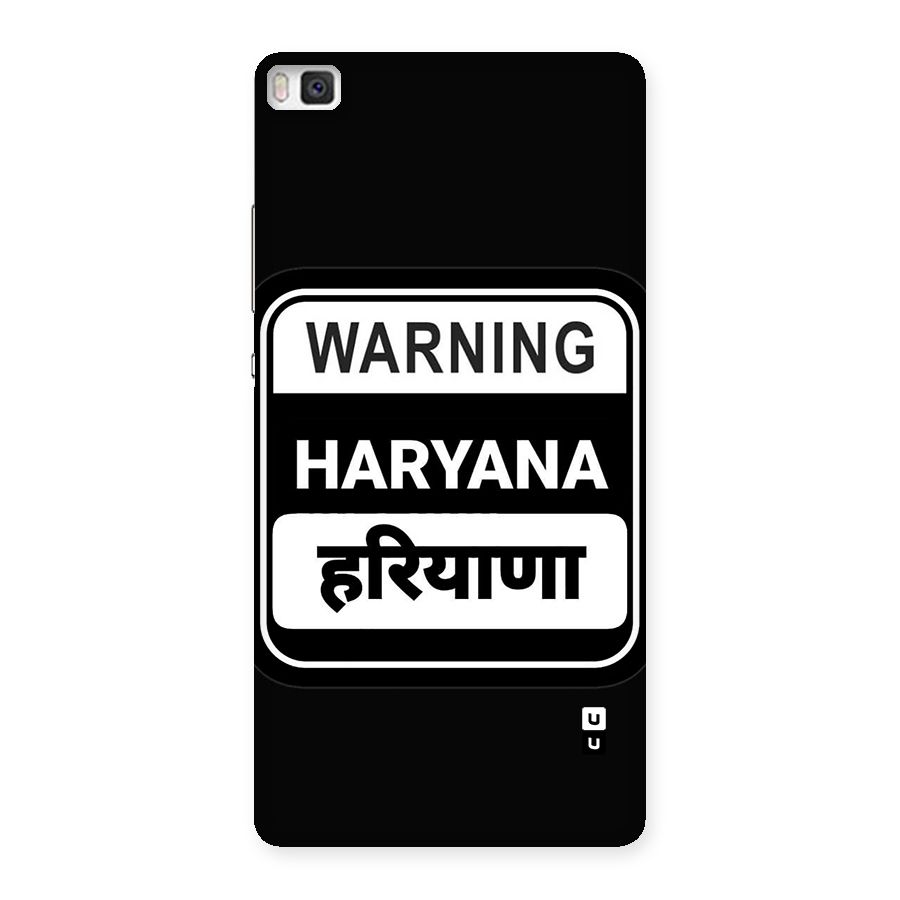 Warning Haryana Back Case for Huawei P8