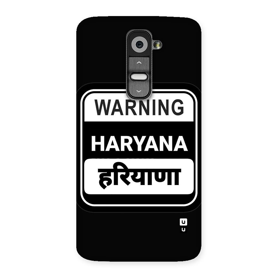 Warning Haryana Back Case for LG G2