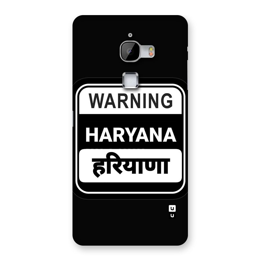 Warning Haryana Back Case for LeTV Le Max