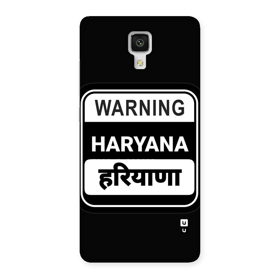 Warning Haryana Back Case for Mi4