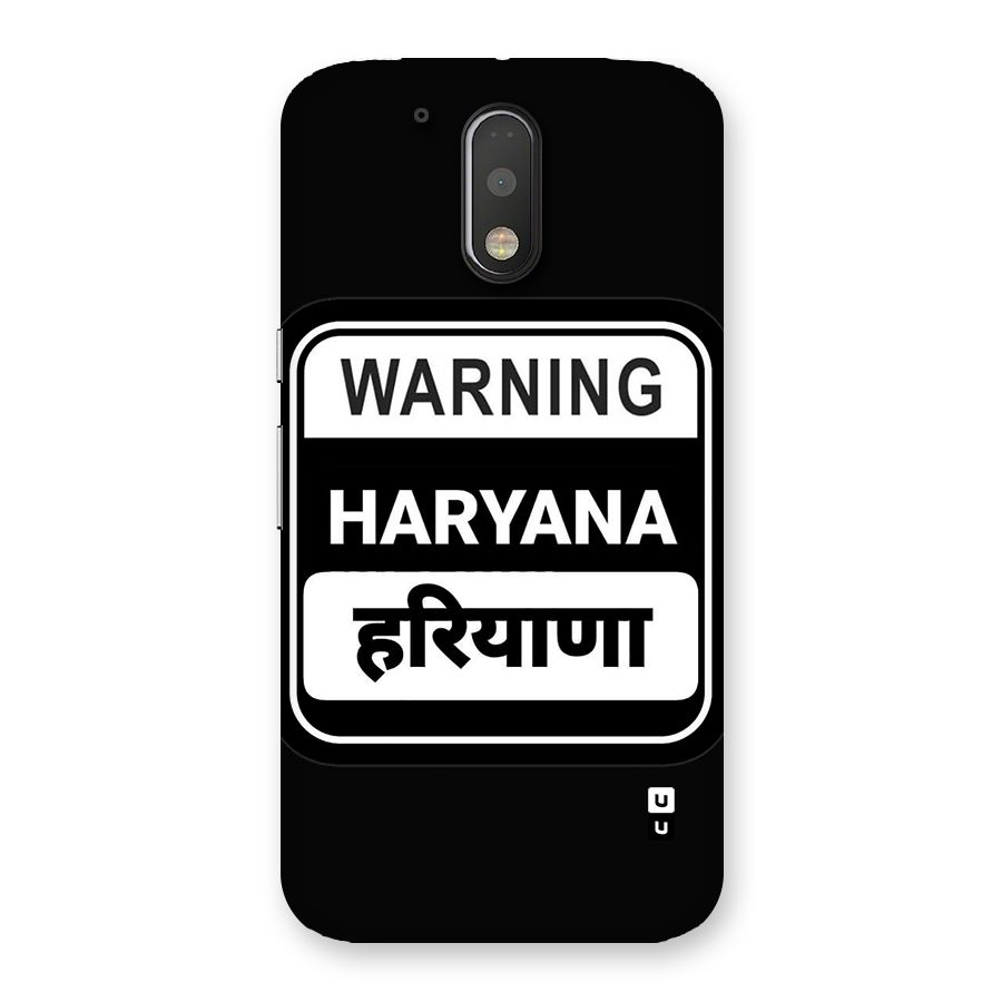 Warning Haryana Back Case for Moto G4 Plus