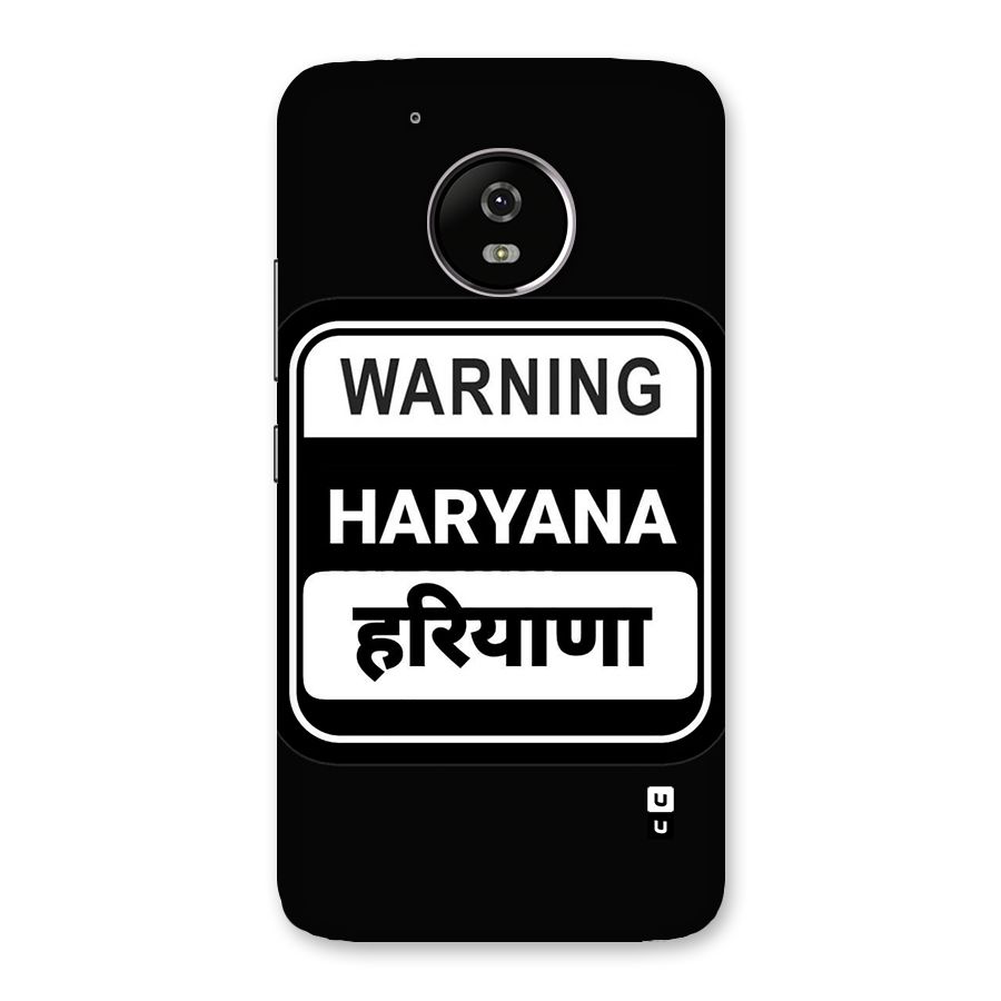 Warning Haryana Back Case for Moto G5