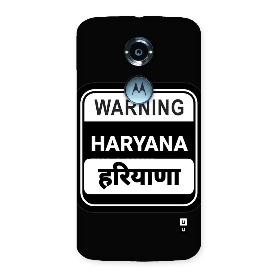 Warning Haryana Back Case for Moto X2