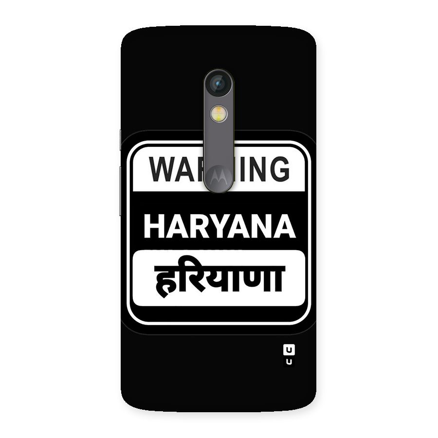Warning Haryana Back Case for Moto X Play