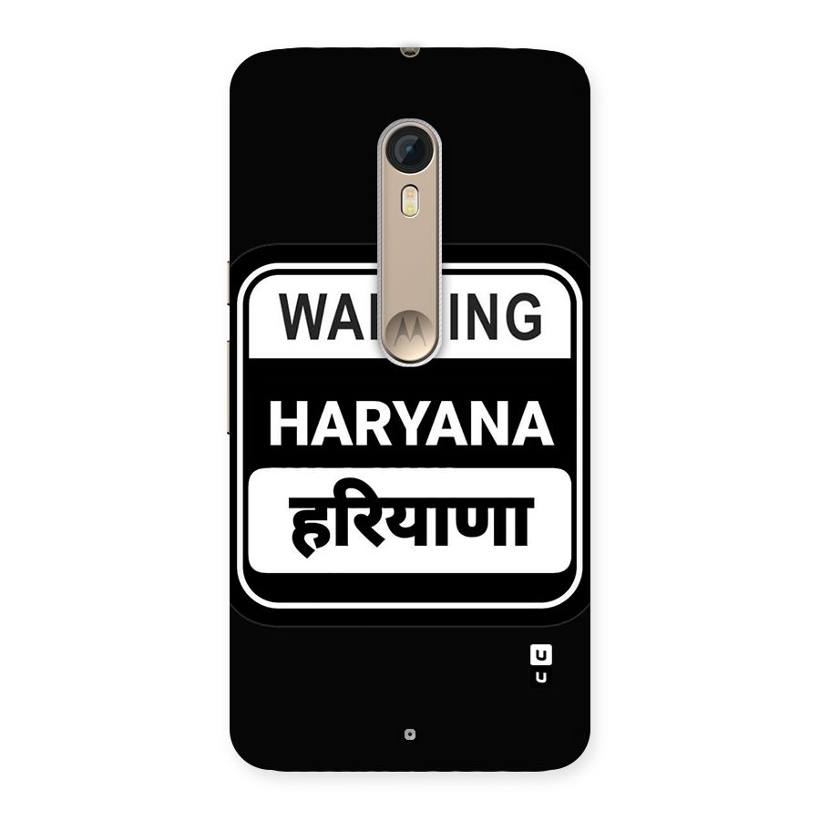 Warning Haryana Back Case for Moto X Style