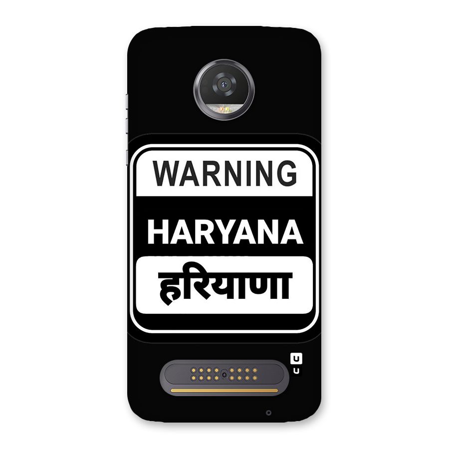 Warning Haryana Back Case for Moto Z2 Play