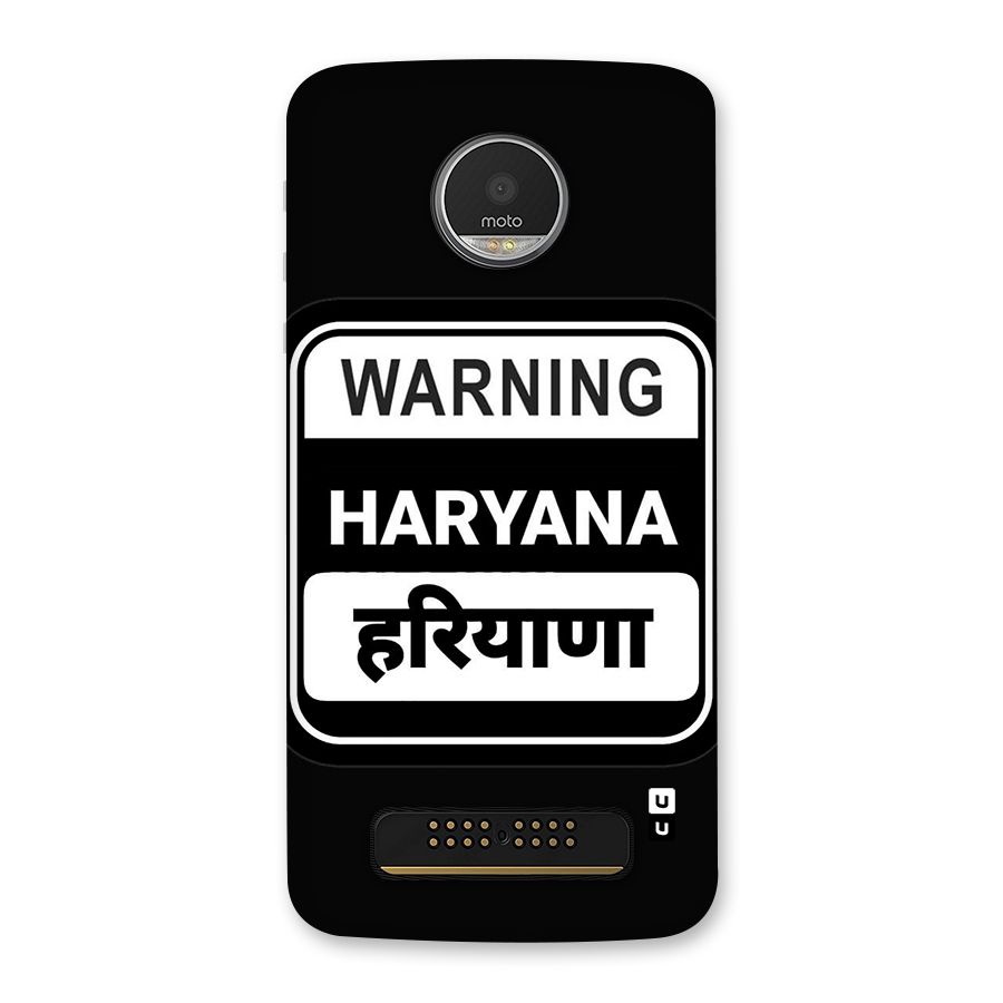 Warning Haryana Back Case for Moto Z Play