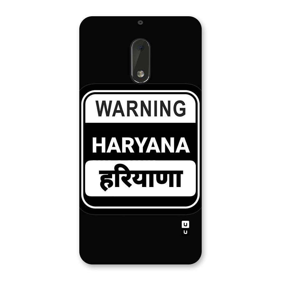 Warning Haryana Back Case for Nokia 6